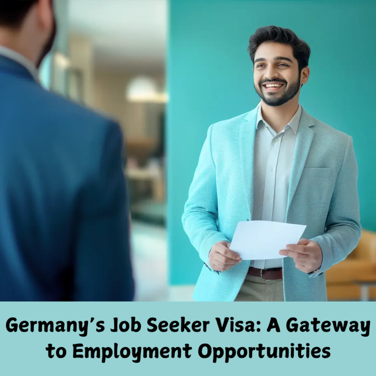 Germany’s Job Seeker Visa: A Gateway to Employment Opportunities