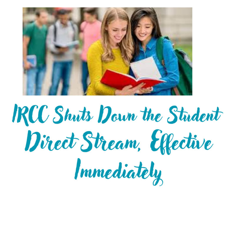 IRCC shuts down the student direct stream effective immediately