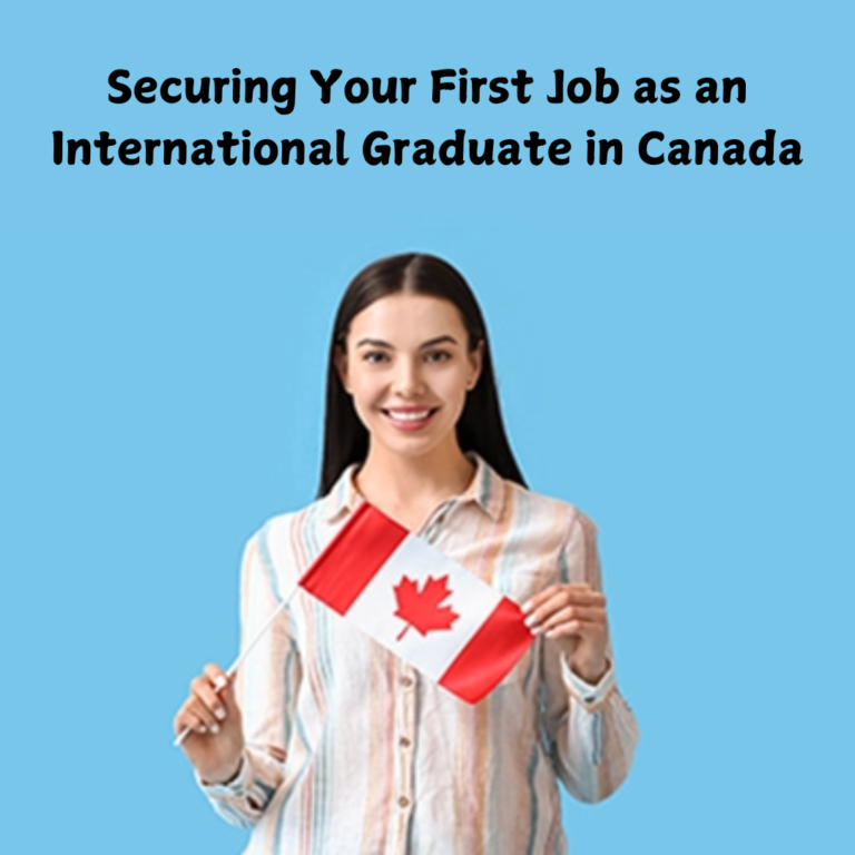 Securing Your First Job as an International Graduate in Canada